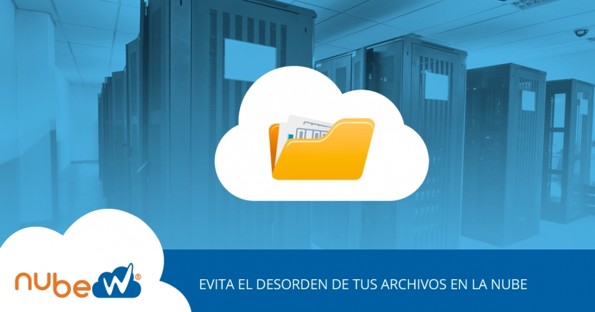 Evita el desorden de tus archivos en la nube