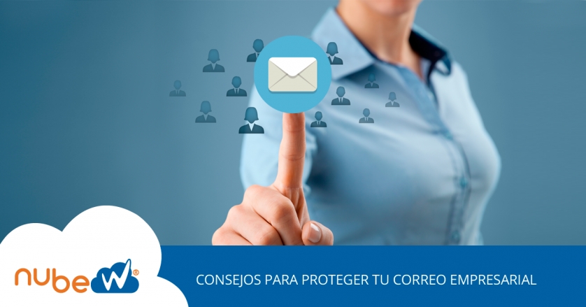 Consejos para proteger tu correo empresarial