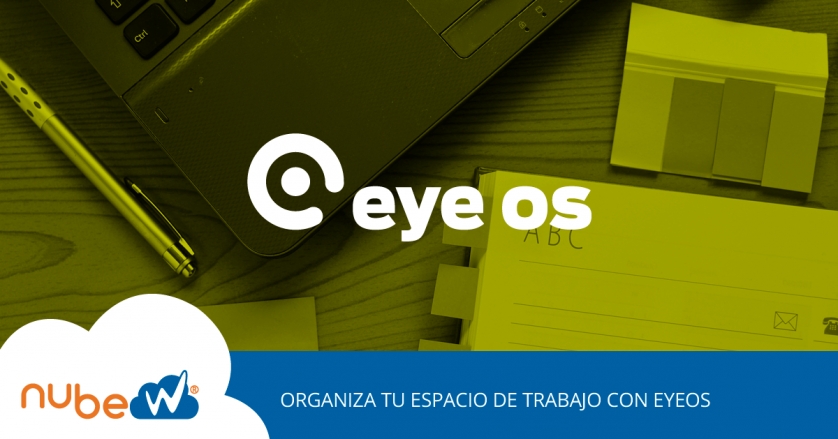 Organiza tu espacio de trabajo con eyeOS