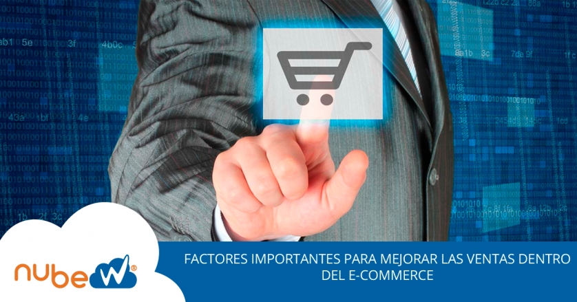 Factores importantes para mejorar las ventas dentro del e-commerce