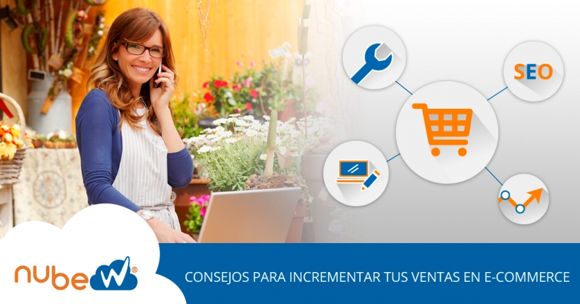 Consejos para incrementar tus ventas en e-commerce