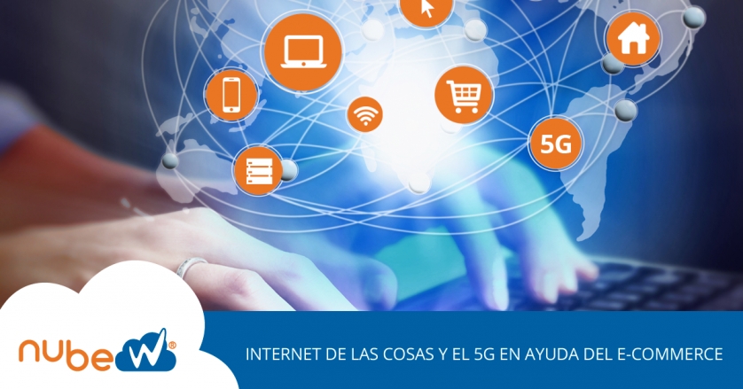 Internet de las cosas y el 5G en ayuda del e-commerce